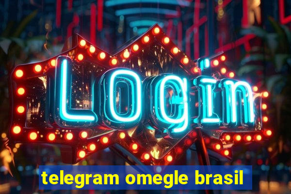 telegram omegle brasil